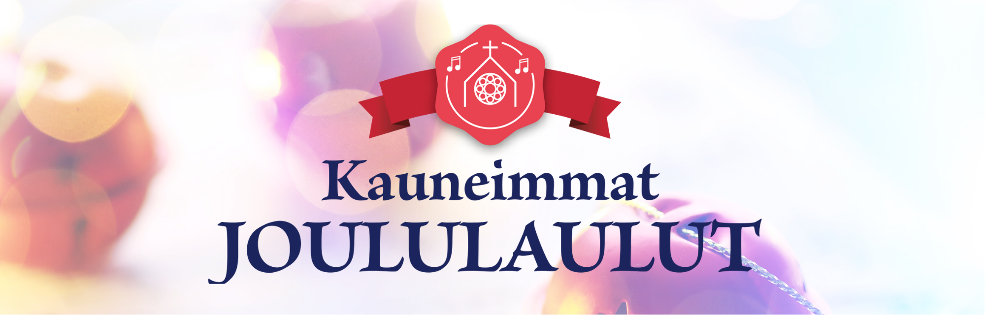 Kuvassa Kauneimpien joululaulujen sinettitunnus ja teksti Kauneimmat joululaulut
