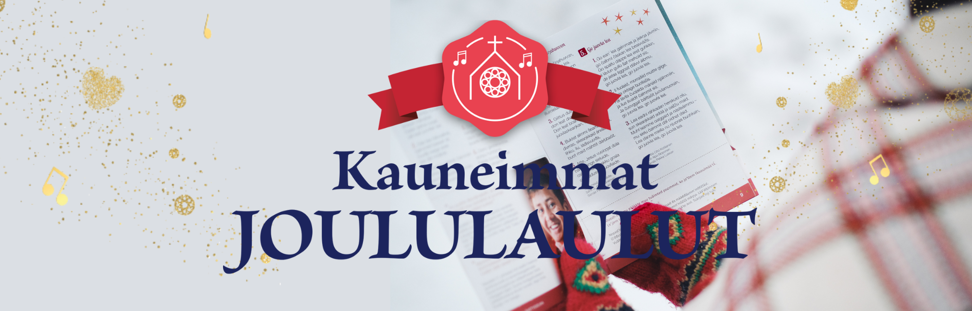 Kauneimmat joululaulut -logoteksti, taustalla olan yli kuva, punaiset lapaskädet pitelevät saamenkielisten ...