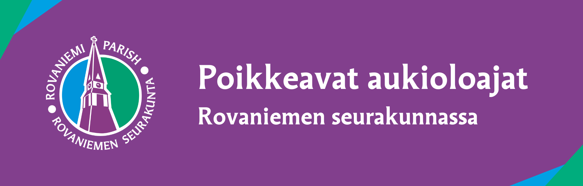 Poikkeavat aukioloajat Rovaniemen seurakunnassa