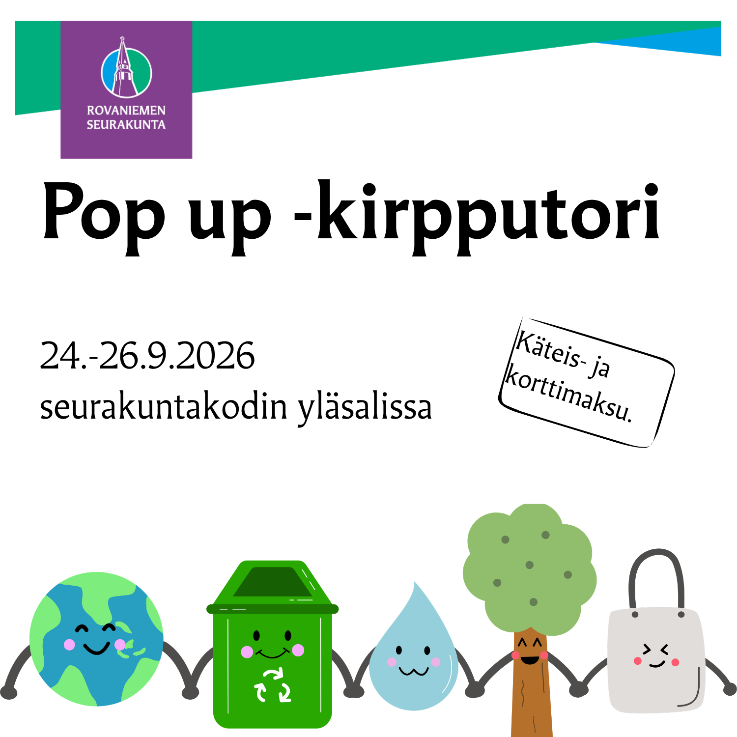 Seurakunnan logo teksti Pop up kirpputori 24.-26.9. seurakuntakodin yläsalissa. Piirrettyjä kierrätyshahmoja