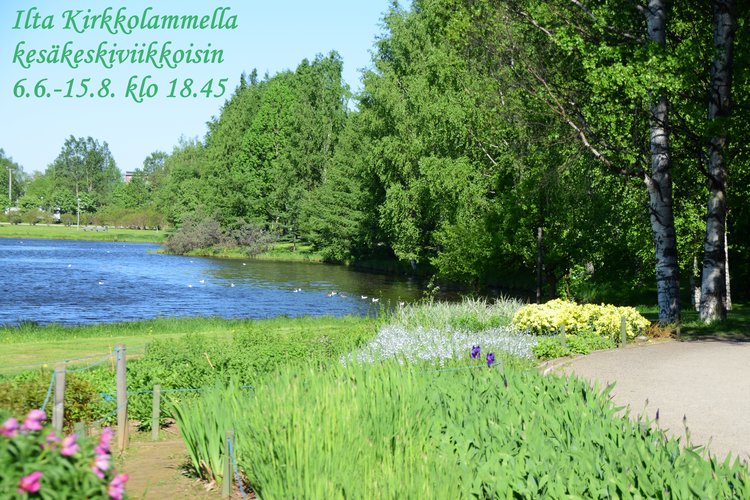 Ilta Kirkkolammella Ilta Kirkkolammella